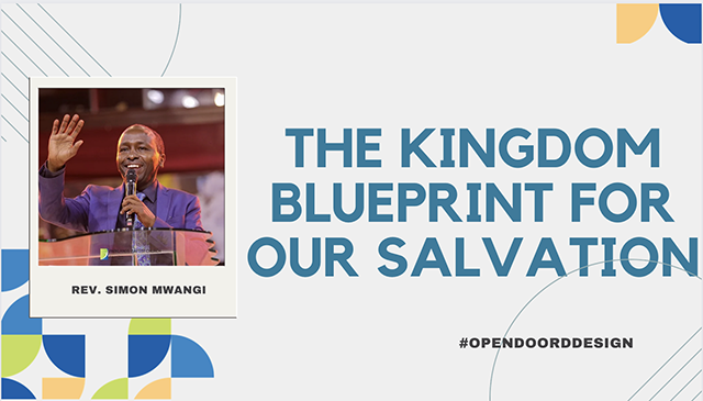 The kingdom Blueprint for Our Salvation