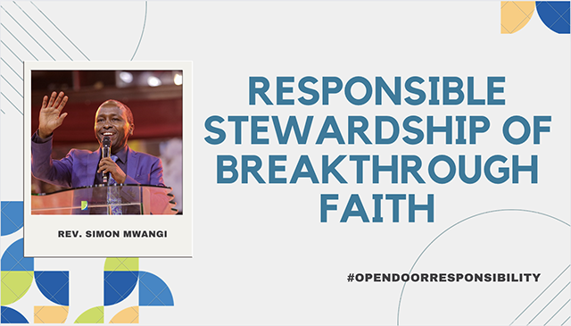 Responsible Stewardship of Breakthrough Faith