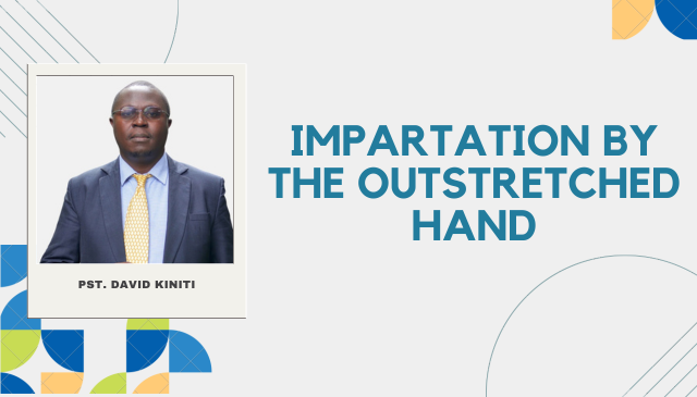 Impartation By the Outstretched Hand