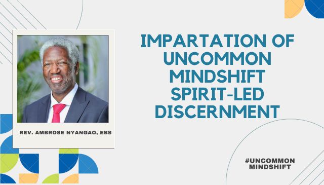 Impartation Of Uncommon Mindshift Spirit-Led Discernment
