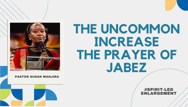 The Uncommon Increase: The Prayer of Jabez