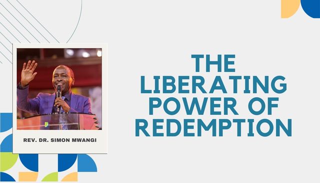 The Liberating Power Of Redemption